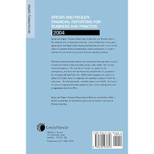 Financial Reporting for Business and Practice 2004, Twenty Seventh Edition: Spicer and Pegler's Book-keeping and Accounts