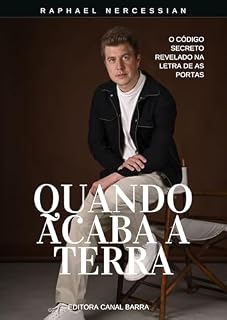 Livro Quando Acaba a Terra: O Segredo Revelado na Letra de "As Portas"