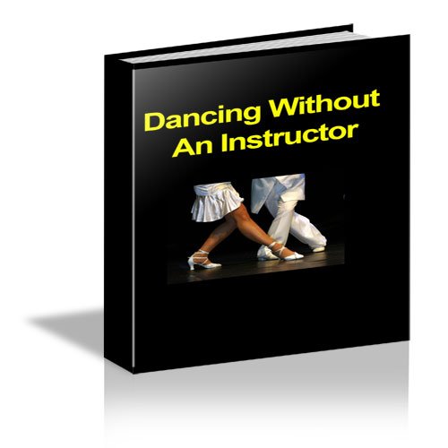 Dancing Without an Instructor