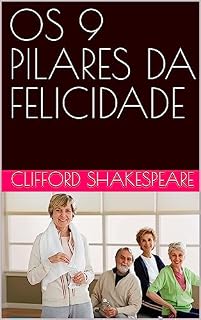 Livro OS 9 PILARES DA FELICIDADE