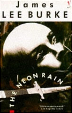 The Neon Rain Dave Robicheaux 1 Burke James Lee 9780099689706 Amazon Com Books