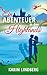 Ein Abenteuer in den Highlands: Ein Schottland-Liebesroman (German Edition)