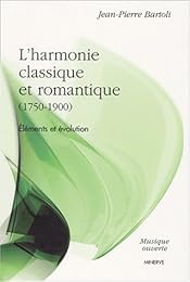 L' harmonie classique et romantique, 1750-1900