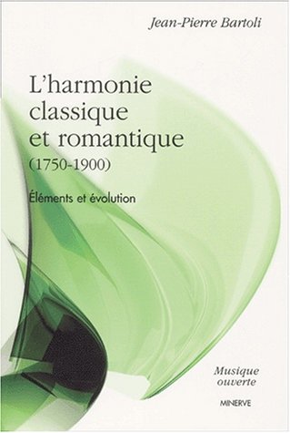L' harmonie classique et romantique, 1750-1900