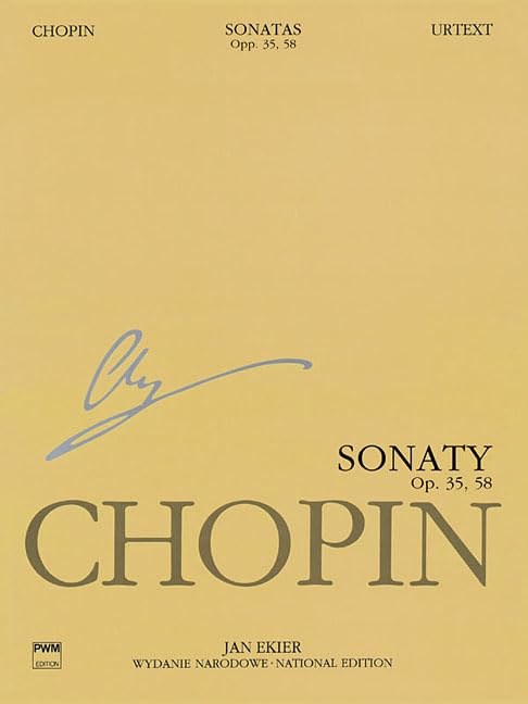Sonatas, Op. 35 & 58: Chopin National Edition 10a, Vol. X (Series A: Works Published During Chopin's Lifetime, 10)