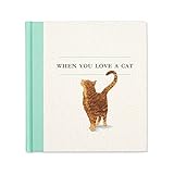 When You Love a Cat When You Love a Cat