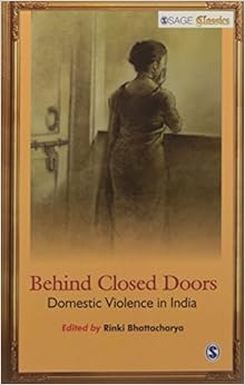 Amazon Com Behind Closed Doors Domestic Violence In India Sage Classics 9788132110262