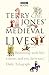 Terry Jones' Medieval Lives