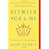 Between You & Me: Confessions of a Comma Queen