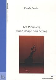 Les  pionniers d'une danse américaine