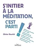 S'initier à la méditation, c'est parti ! by 