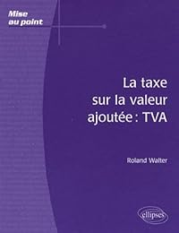 La  taxe sur la valeur ajoutée