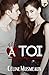 À toi (French Edition) by Céline Musmeaux