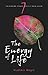 The Energy of Life (The Ringing Cedars, Book 7) by 
