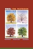 UNIX: The Textbook by 
