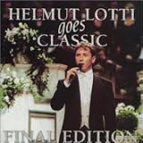 Helmut Lotti Goes Classic Final Edition