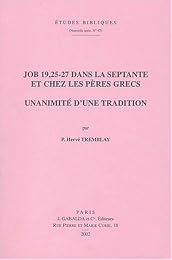 Job 19, 25-27 dans la Septante et chez les pères grecs