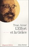 Effort Et La Grace (L') (Collections Spiritualites) (French Edition) by 
