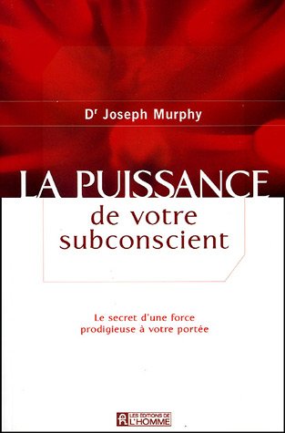 La  puissance de votre subconscient