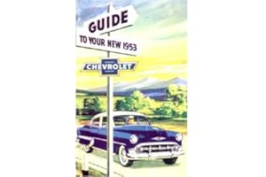 1953 CHEVROLET PASSENGER CARS OWNERS INSTRUCTION & OPERATING MANUAL - USERS GUIDE