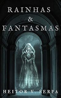 Livro Rainhas & Fantasmas
