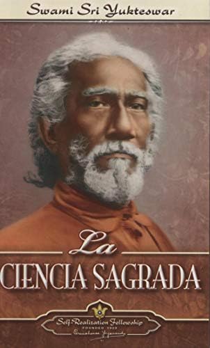 La ciencia sagrada / The Holy Science (Spanish Edition)