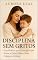 Livro DISCIPLINA SEM GRITOS: GUIA PRÁTICO PARA CORRIGIR COM AMOR E CRIAR FILHOS MAIS CALMOS E FELIZES (Crescendo com amor)