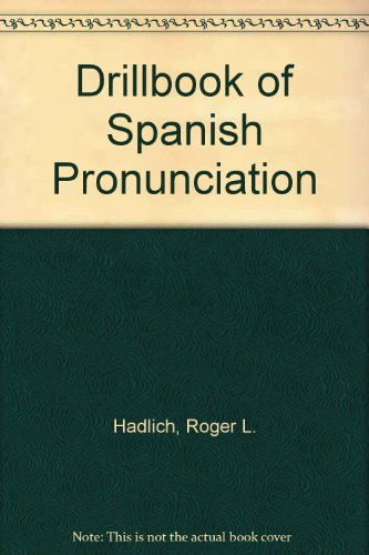 Drillbook of Spanish Pronunciation