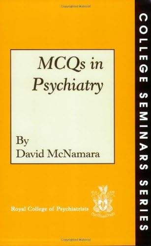 MCQs in Psychiatry (College Seminars S.) (College Seminars Series)