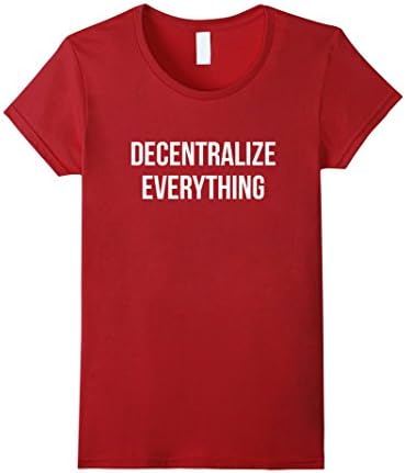 Womens Decentralize Everything Shirt Crypto Currency Awareness Small Cranberry