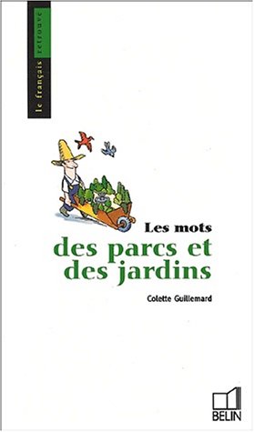 Les  mots des parcs et des jardins