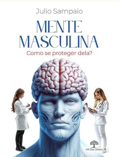 Livro Mente Masculina: Como se proteger dela?