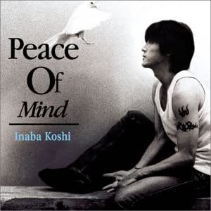 Koshi Inaba Peace Of Mind Cd Dvd Ltd Edition Amazon Com Music