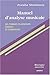 Manuel d'Analyse Musicale T. 1, les formes classiques simples et complexes (French Edition) by 