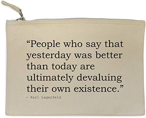 Stamp Press 'People who say that yesterday was better than today are ultimately devaluing their own existence.' Quote By Karl Lagerfeld Canvas Clutch Bag / Accessory Case (CL00017304)