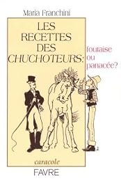 Les  recettes des chuchoteurs