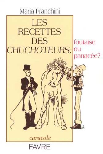 Les  recettes des chuchoteurs