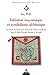 Initiation maçonnique et symbolisme alchimique : Les voies de l'oeuvre au noir et de l'oeuvre au bl by