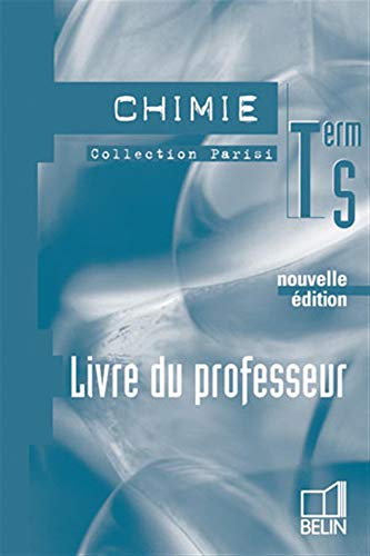 chimie terminale s livre du professeur ed 2006 (French Edition) by (Paperback)