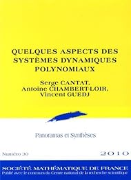 Quelques aspects des systèmes dynamiques polynomiaux