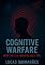 Livro Cognitive Warfare: What the CIA Doesn’t Want You to Know
