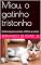 Livro Miau, o gatinho tristonho: Histórias para contar a filhos e netos