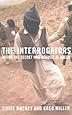 The Interrogators: Inside the Secret War Against al Qaeda