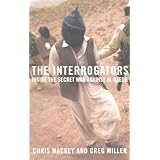 The Interrogators: Inside the Secret War Against al Qaeda