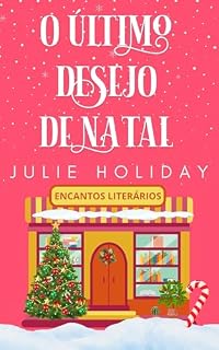 Livro O último desejo de natal (CONTOS DE NATAL Livro 3)