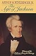 The Age of Jackson (Back Bay Books (Series))