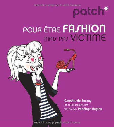 Pour être fashion mais pas victime