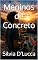Livro Meninos de Concreto