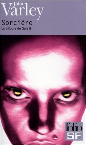 Sorciere (Folio Science Fiction) (English and French Edition) by John Varley