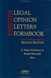 Legal Opinion Letters Formbook, Holderness, A. Sidney, 0735530890